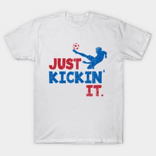 Soccer, Just Kickin' It. Red, White, & Blue © GraphicLoveShop T-Shirt